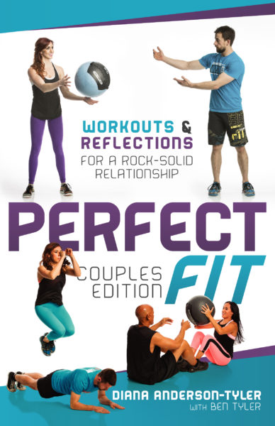 Perfect Fit Couples Edition: Workouts and Reflections for a Rock-Solid Relationship